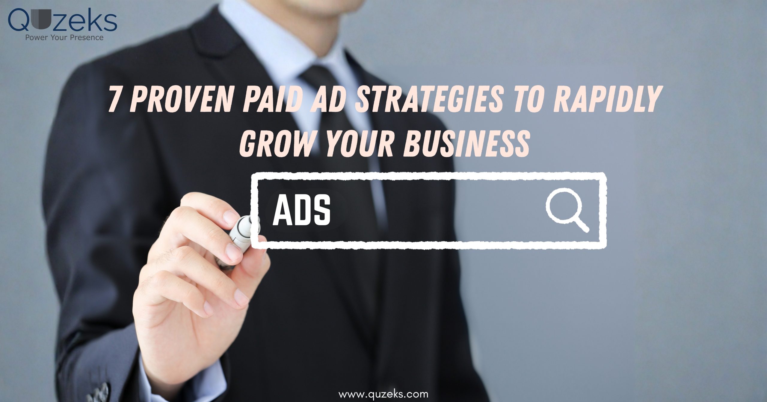 Business professional highlighting “ADS” in a search bar with the title “7 Proven Paid Ad Strategies to Rapidly Grow Your Business.